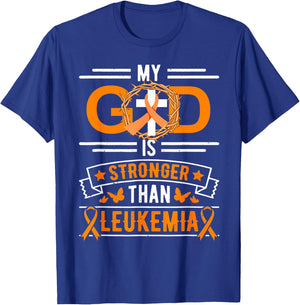 My God is Stronger Than Leukemia Survivor T-Shirt - T-Shirt | Royal
