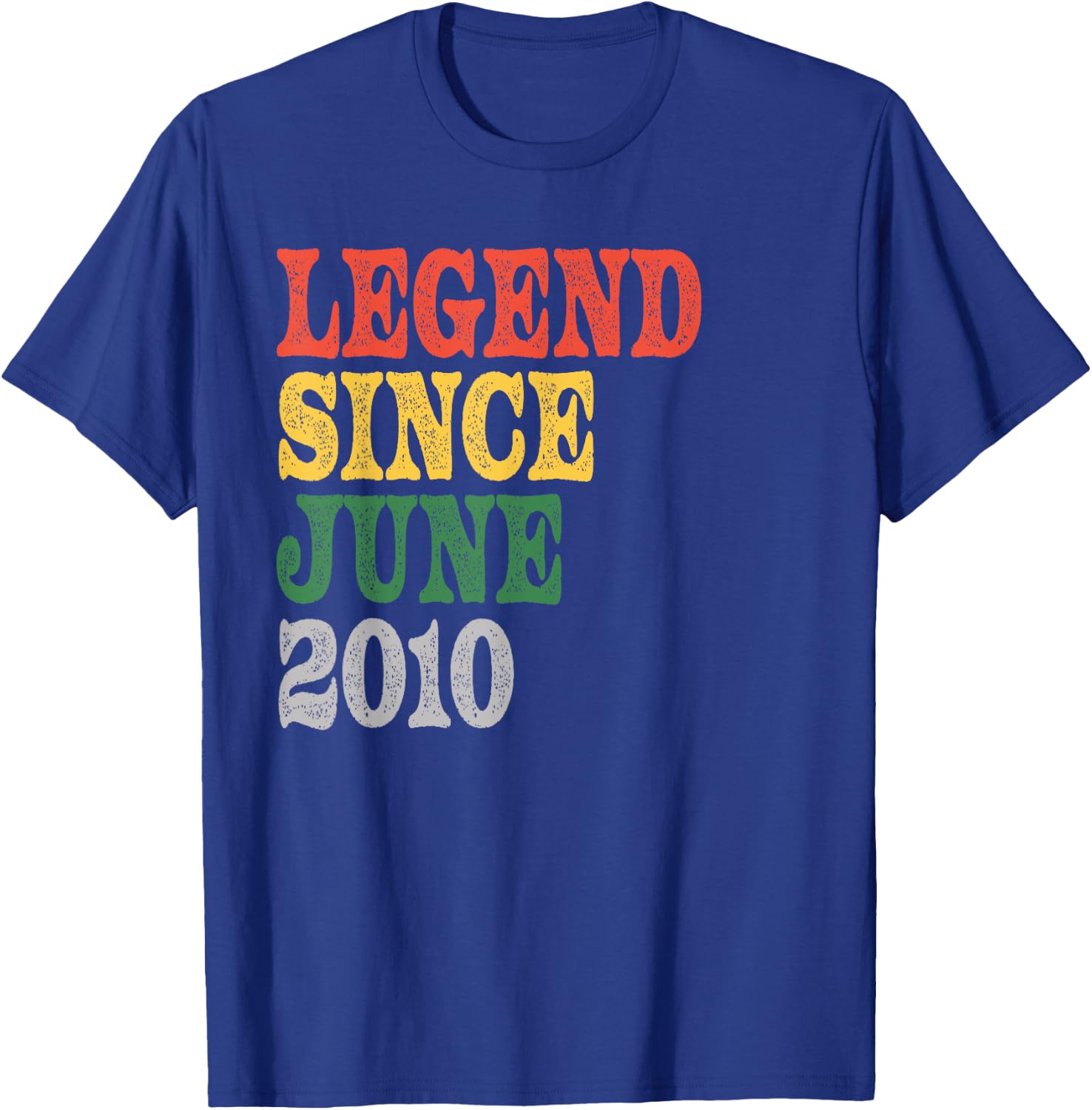 Legend Since June 2010 Birthday T-Shirt - T-Shirt | Royal
