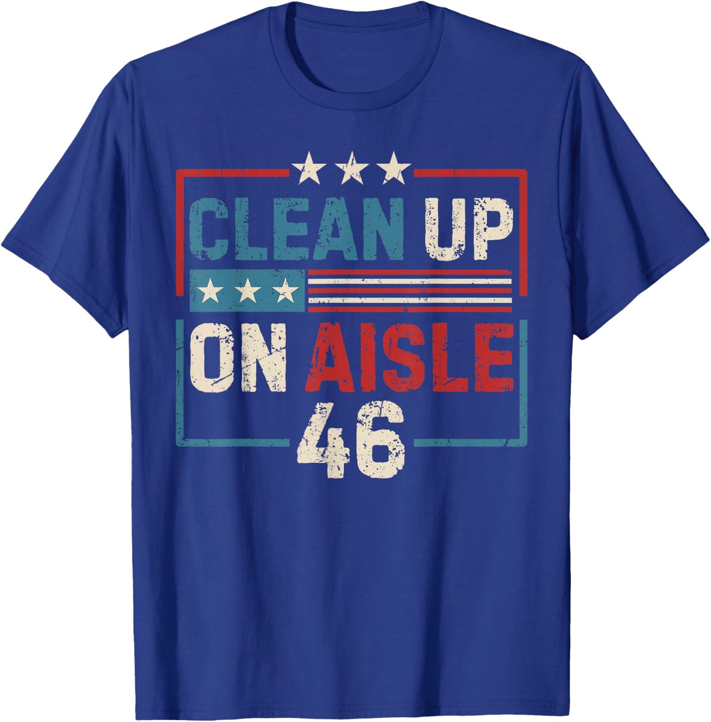 Vintage Clean Up In Aisle 46 American T-Shirt - T-Shirt | Royal
