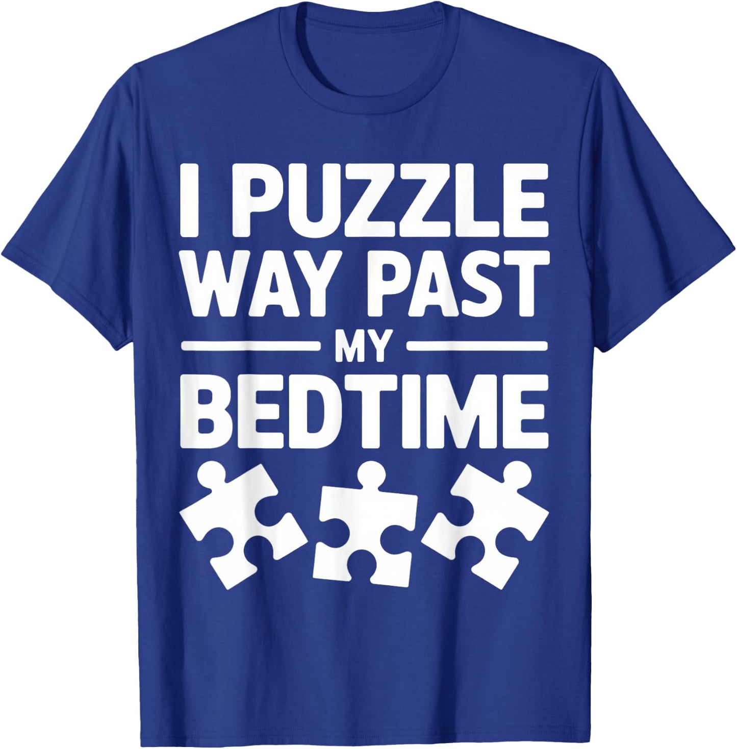 Puzzler Puzzles Puzzle drôle T-Shirt - T-Shirt | Royal