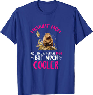 Muskrat Animal Just Like A Normal Mom Muskrat Lover T-Shirt - T-Shirt | Royal