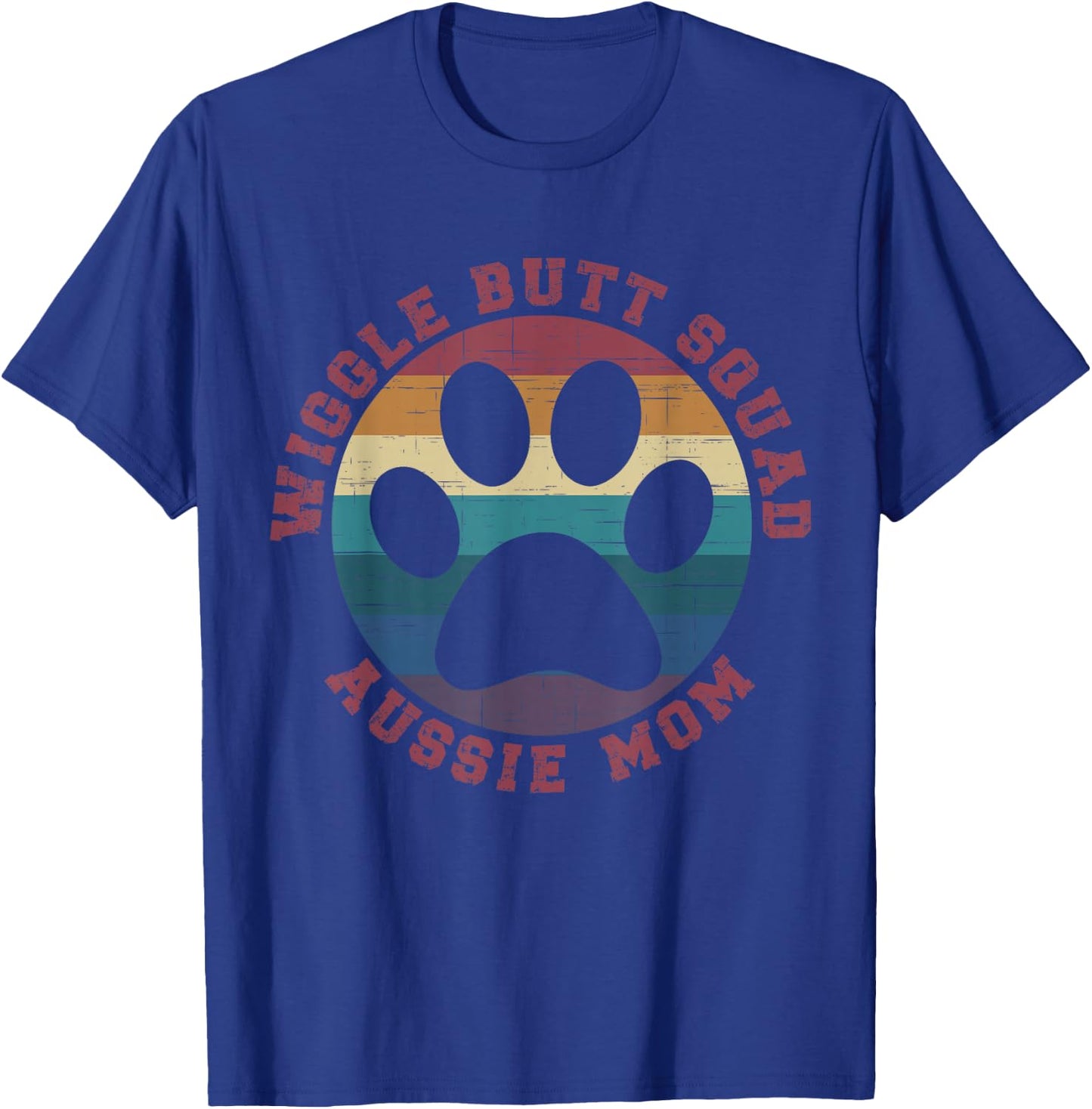Wiggle Butt Squad Aussie Mom Australian Shepherd Lover T-Shirt - T-Shirt | Royal