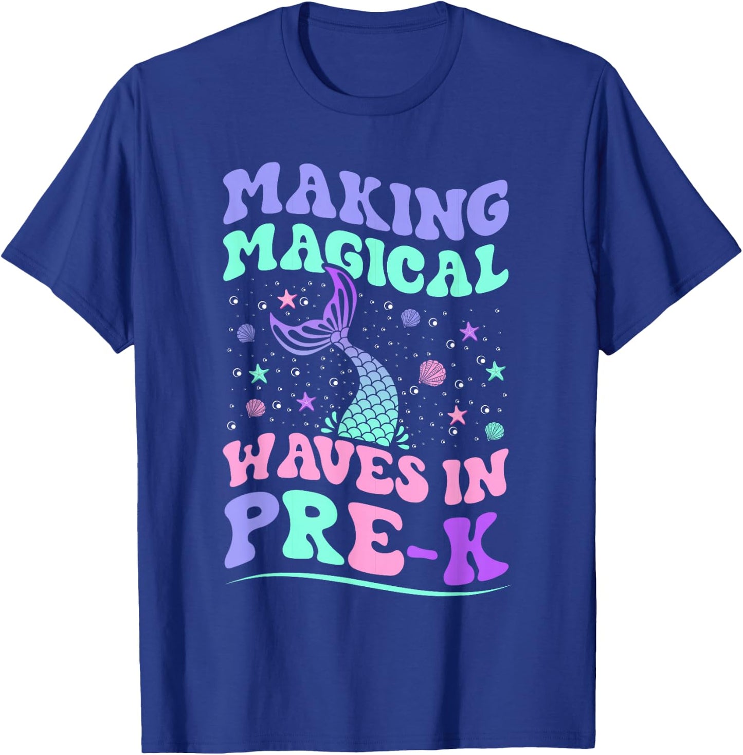 Prek back to school mermaid making magical waves in Pre-K T-Shirt - T-Shirt | Royal
