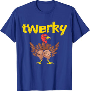 Happy Twerky Thanksgiving Turkey Funny T Shirt T-Shirt - T-Shirt | Royal
