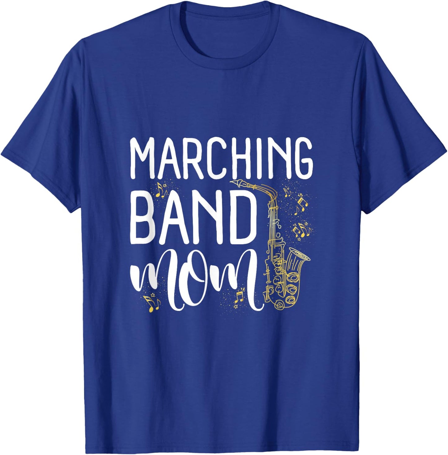 Proud Band Mom Marching Band Mama Marching Band Mother's Day T-Shirt - T-Shirt | Royal