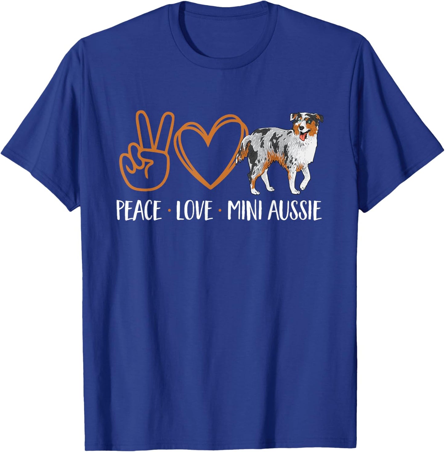 Peace Love Mini Aussie Miniature Australian Shepherd T-Shirt - T-Shirt | Royal
