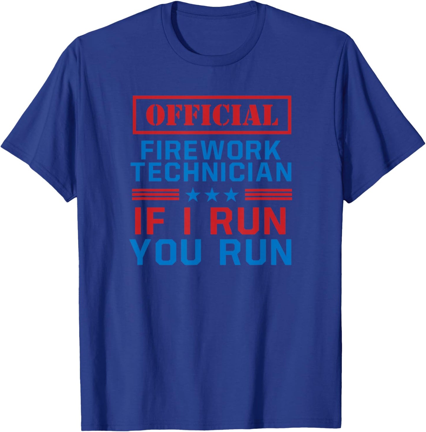Funny 4th of July Firework Technician Pyromaniac USA Design T-Shirt - T-Shirt | Royal