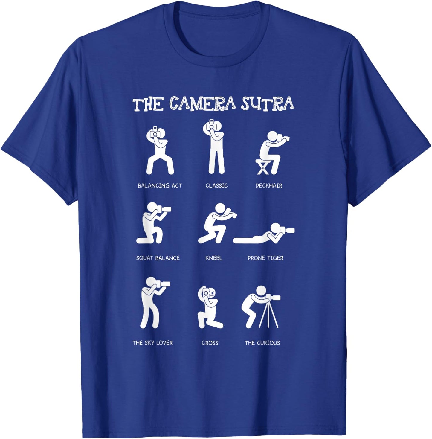 Camera Photographer Pose Photography Funny Christmas Gifts T-Shirt - T-Shirt | Royal