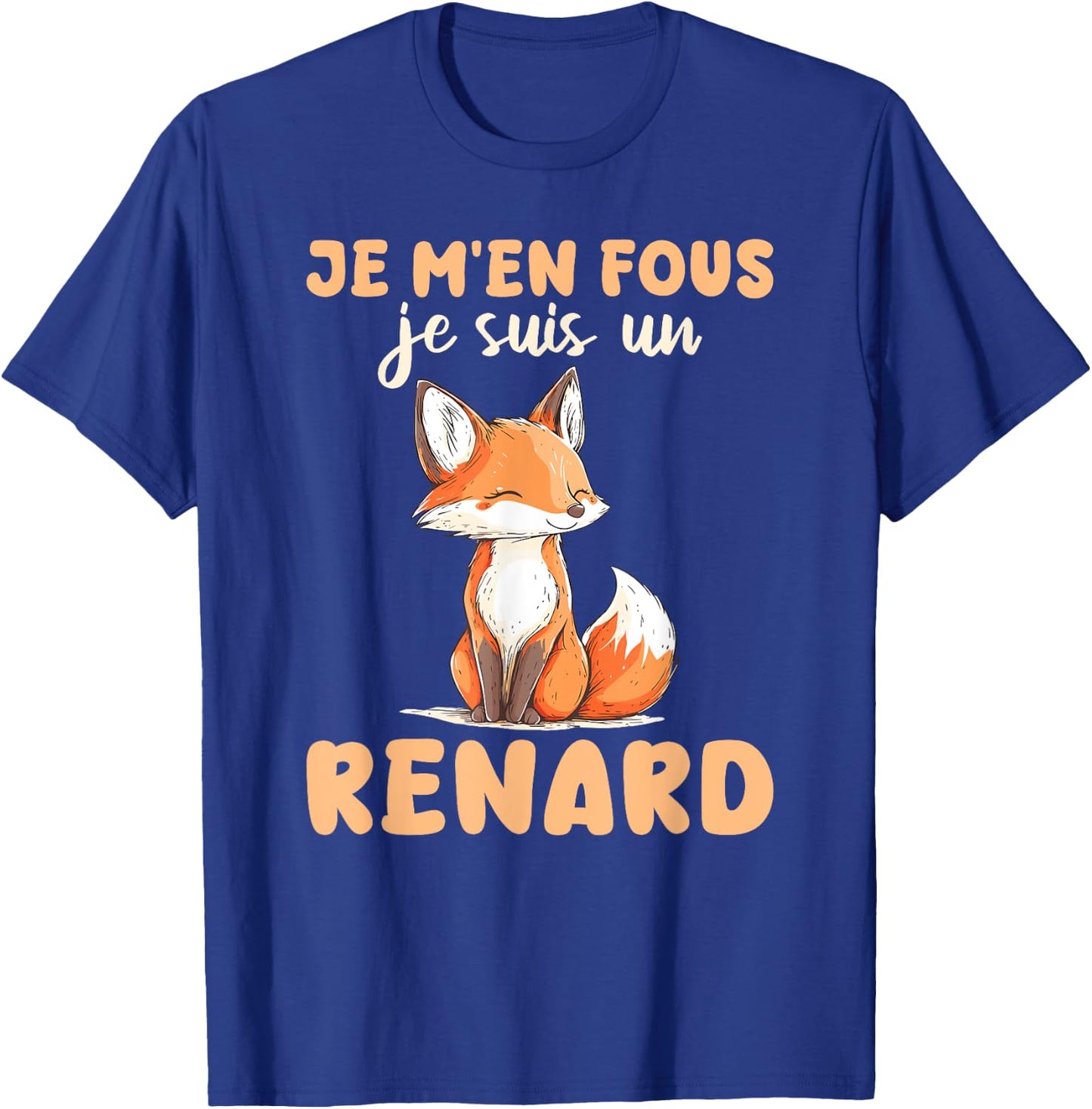 Je M'en Fous Je Suis Un Fox Soft , Black, S T-Shirt - T-Shirt | Royal