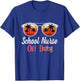 Funny Last day of school School Nurse off duty T-Shirt - T-Shirt | Royal