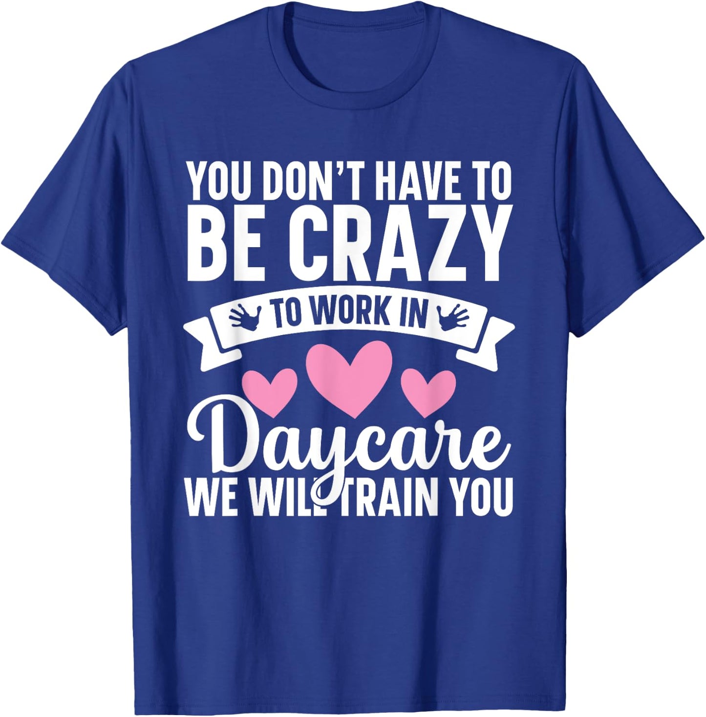 Daycare Provider Childcare Essentials Childcare Teacher T-Shirt - T-Shirt | Royal