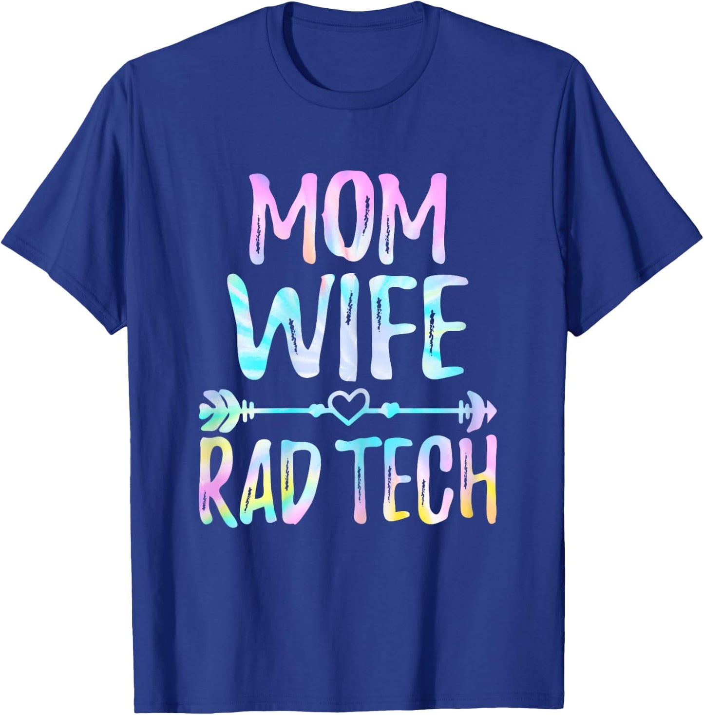 Xray Tech - Mom Wife Rad Tech Radiology Tech Gifts T-Shirt - T-Shirt | Royal