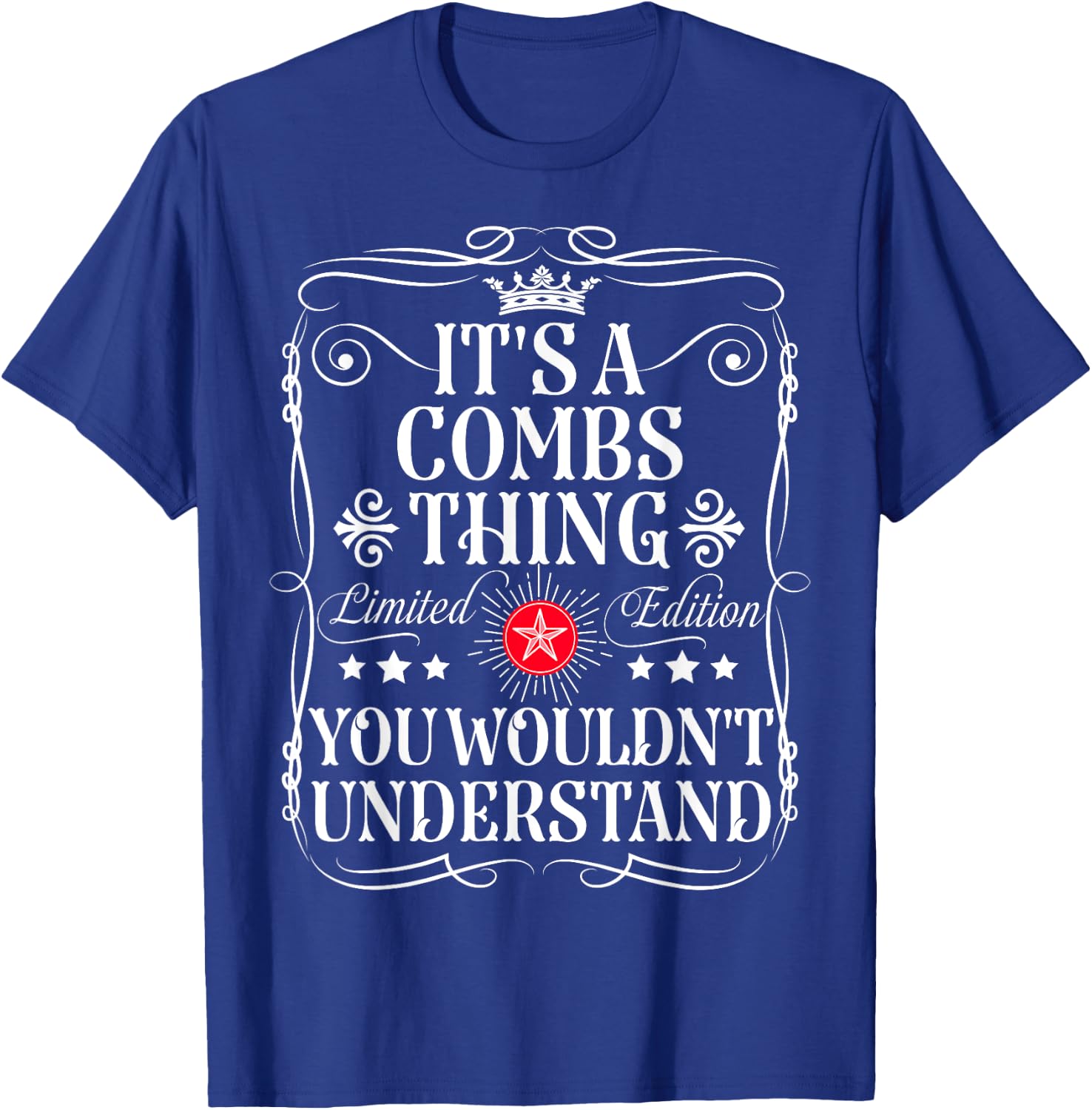 Combs Name Its A Combs Thing You Wouldn't Understand T-Shirt - T-Shirt | Royal