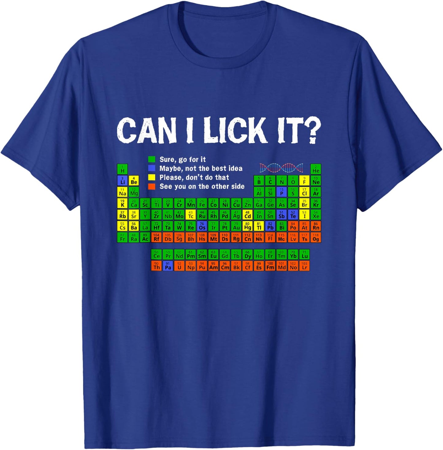 Can I Lick-It Periodic Table Funny Chemistry Science Teacher T-Shirt - T-Shirt | Royal