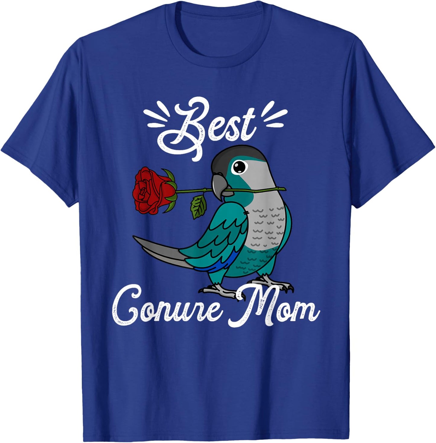 Best Parrot Mom I Turquoise Green Cheek Conure T-Shirt - T-Shirt | Royal