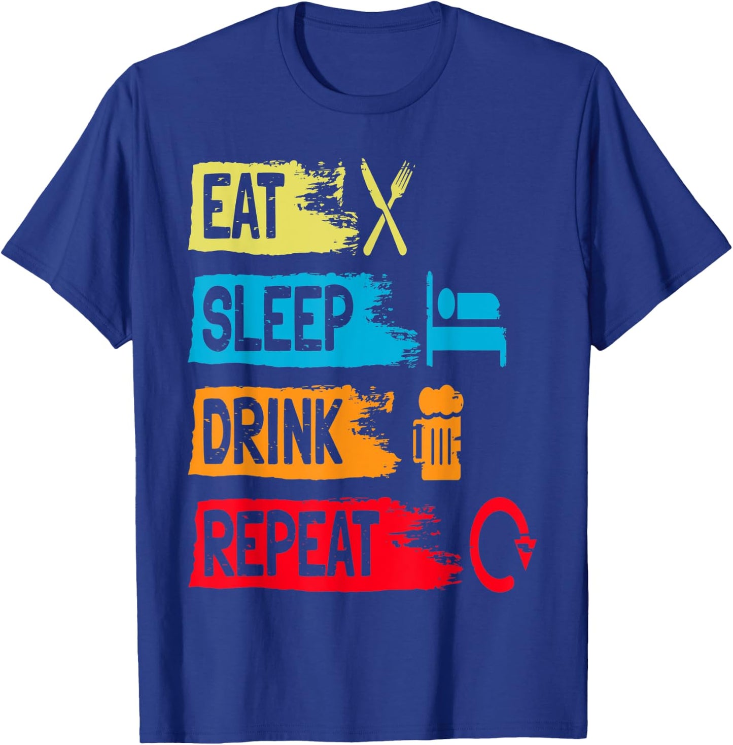 Drinking Humour Gift Vintage Eat Sleep Drink Repeat Beer , black T-Shirt - T-Shirt | Royal