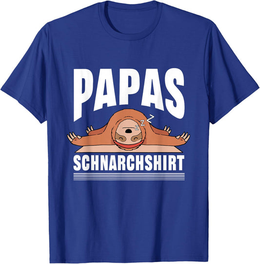 Papas Schnarchshirt | Schlafshirt Pyjama Schlafanzug Vater T-Shirt - T-Shirt | Royal
