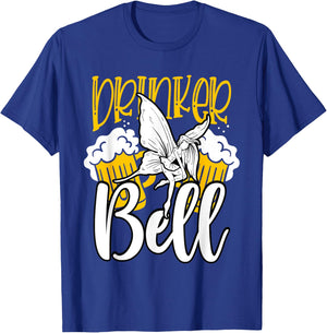Funny Fairy Lover Drinker Bell Pun Beer Drinking Party T-Shirt - T-Shirt | Royal