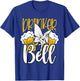 Funny Fairy Lover Drinker Bell Pun Beer Drinking Party T-Shirt - T-Shirt | Royal