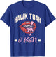 Hawk Tush Queen Funny Sex Joke Dirty Adult Humor T-Shirt - T-Shirt | Royal