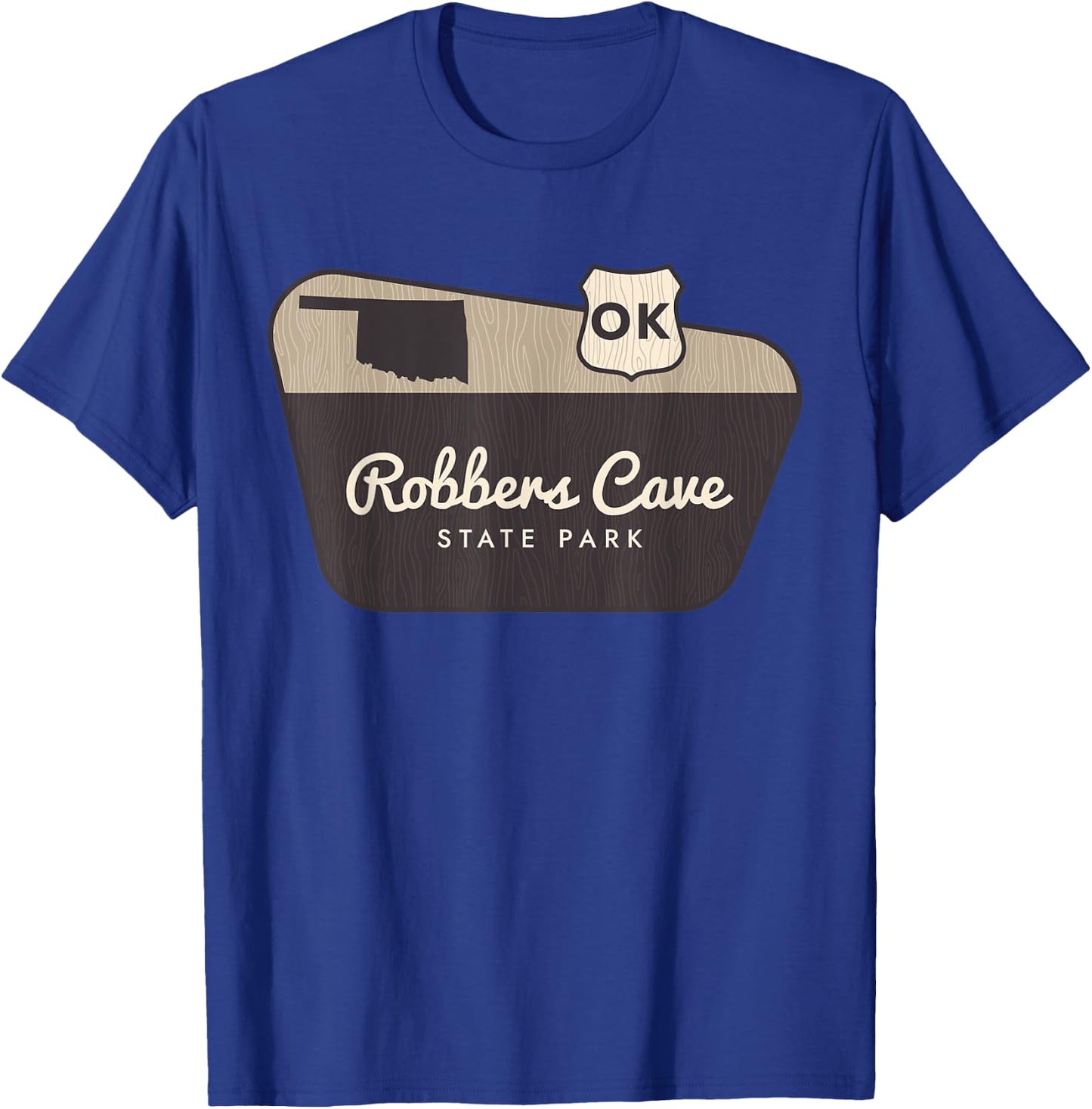 Robbers Cave State Park Oklahoma Welcome Sign Vacation T-Shirt - T-Shirt | Royal