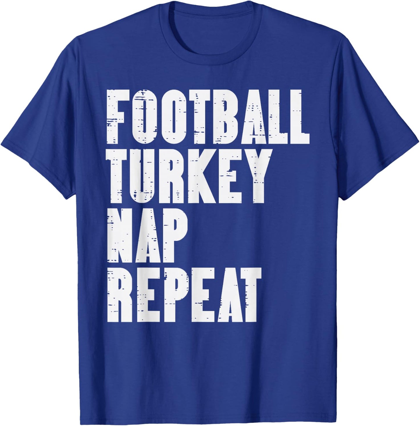 Football Turkey Nap Repeat Funny Sport Thanksgiving Men Boys T-Shirt - T-Shirt | Royal