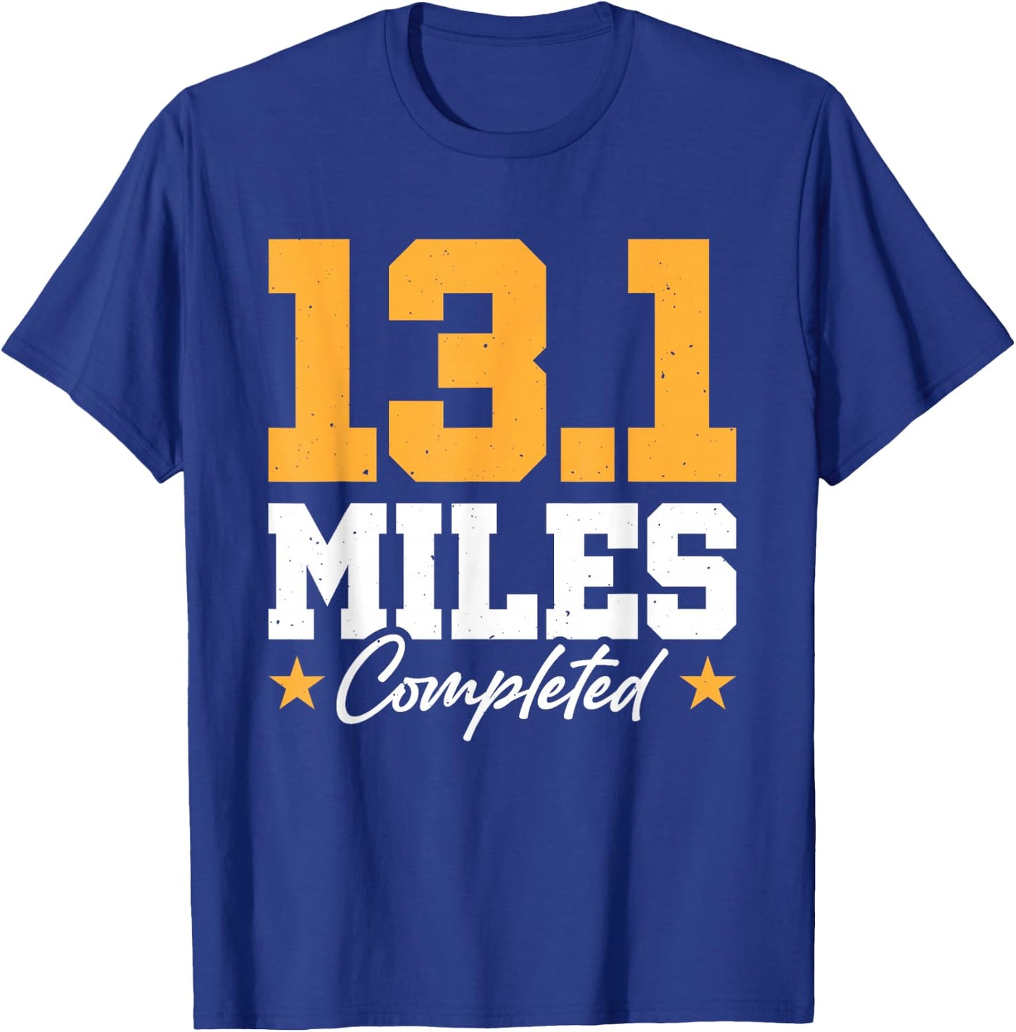 13.1 Miles Completed T-Shirt - T-Shirt | Royal