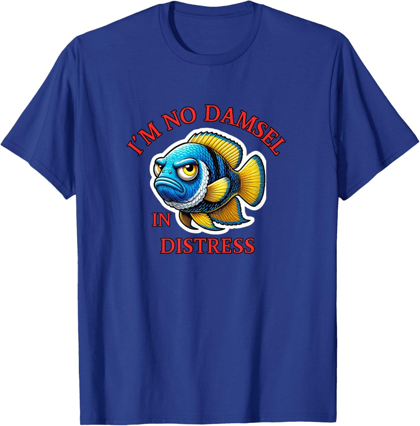 No Damsel in Distress T-Shirt - T-Shirt | Royal