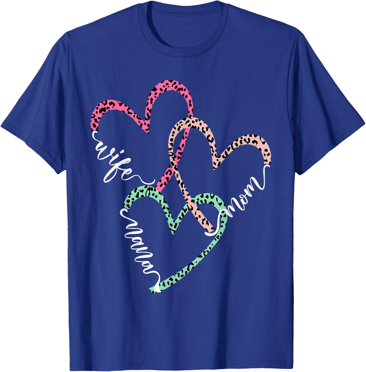 Women I Have Three Titles Wife Mom Nana Leopard Plaid hearts T-Shirt - T-Shirt | Royal