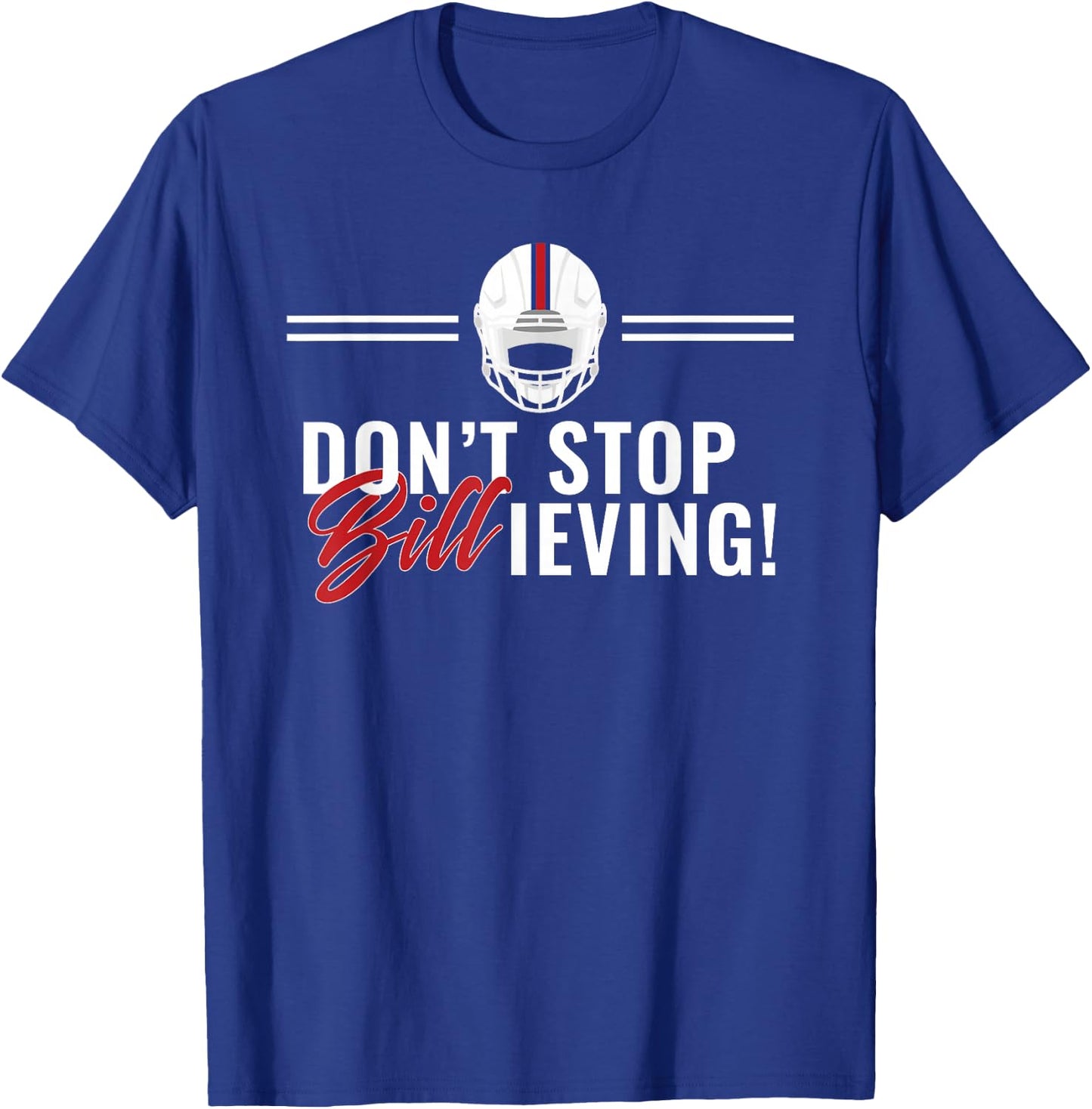 Don't Stop Billieving T-Shirt - T-Shirt | Royal