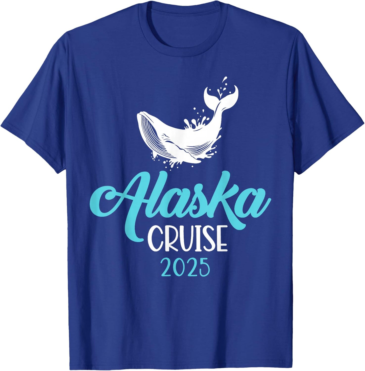 Alaska Cruise 2025 Matching Family Men Women Kids Girl Boy T-Shirt - T-Shirt | Royal