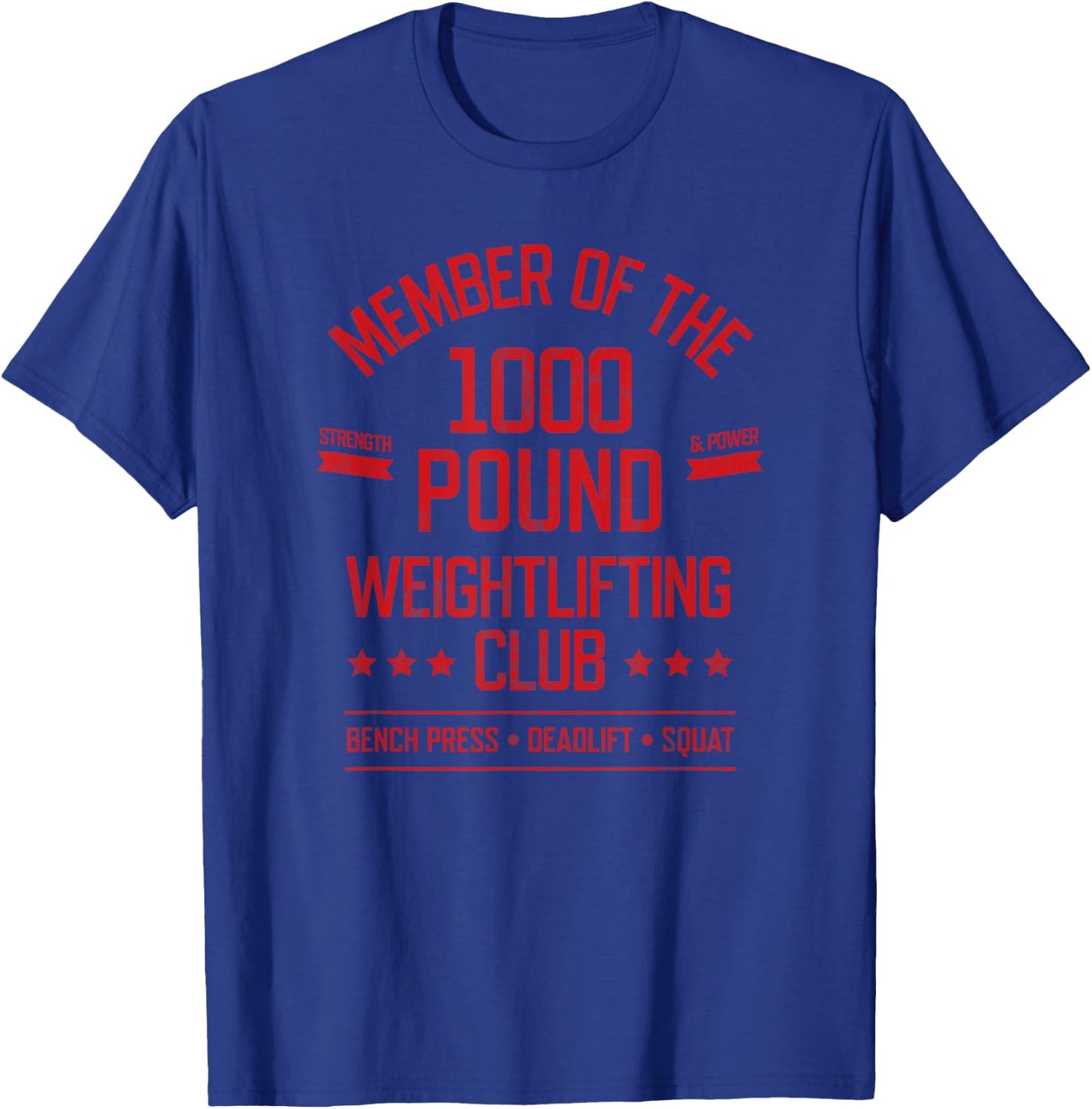 1000 Pound Weightlifting Club Strong Powerlifter T-Shirt - T-Shirt | Royal
