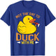 Rubber Duck Apparel Funny Sarcasm Irony T-Shirt - T-Shirt | Royal