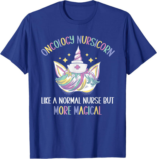 Oncology Nursicorn like a normal Oncology Nurse T-Shirt - T-Shirt | Royal