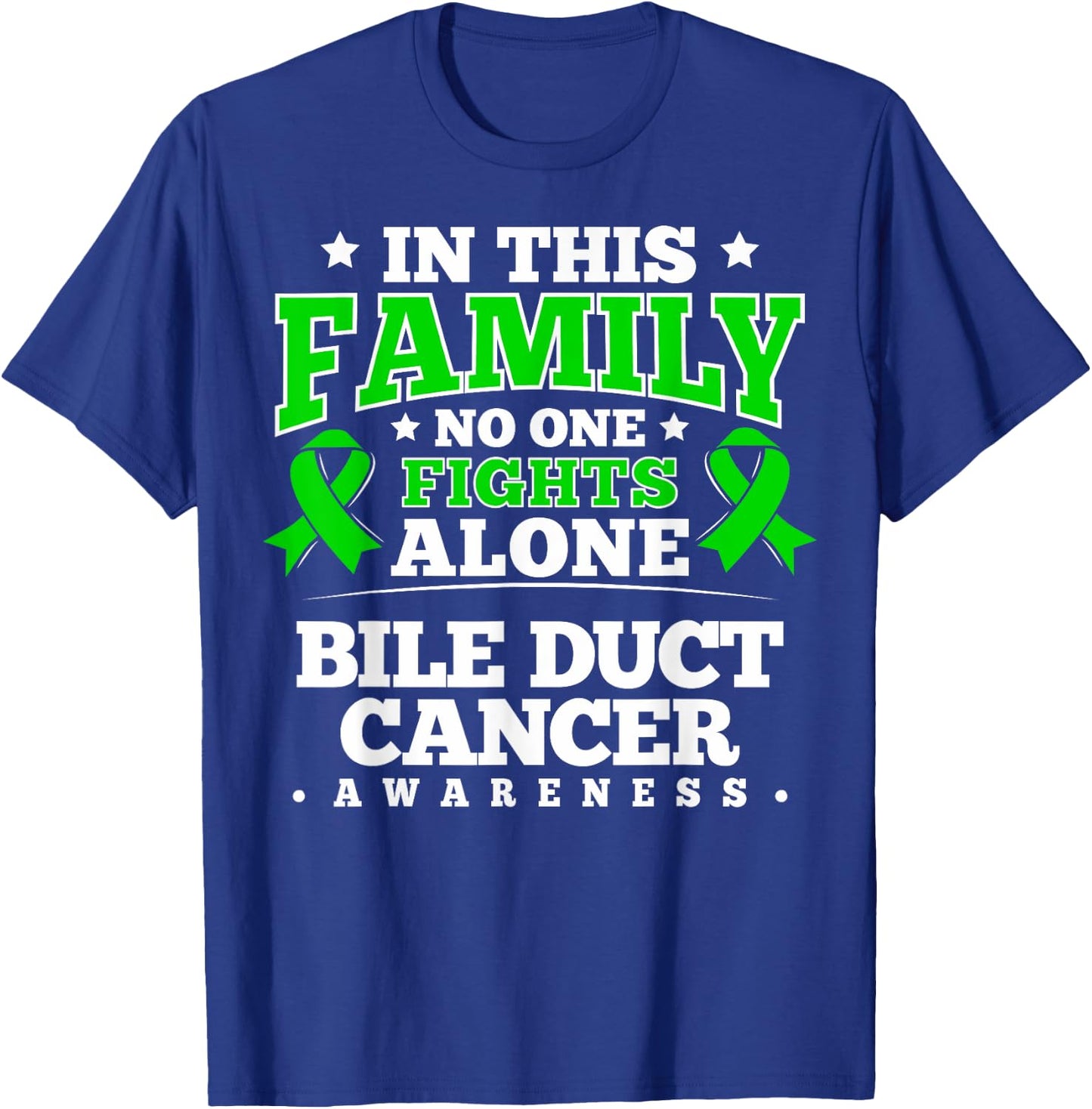 Cholangiocarcinoma Gift Bile Duct Cancer Awareness T-Shirt - T-Shirt | Royal