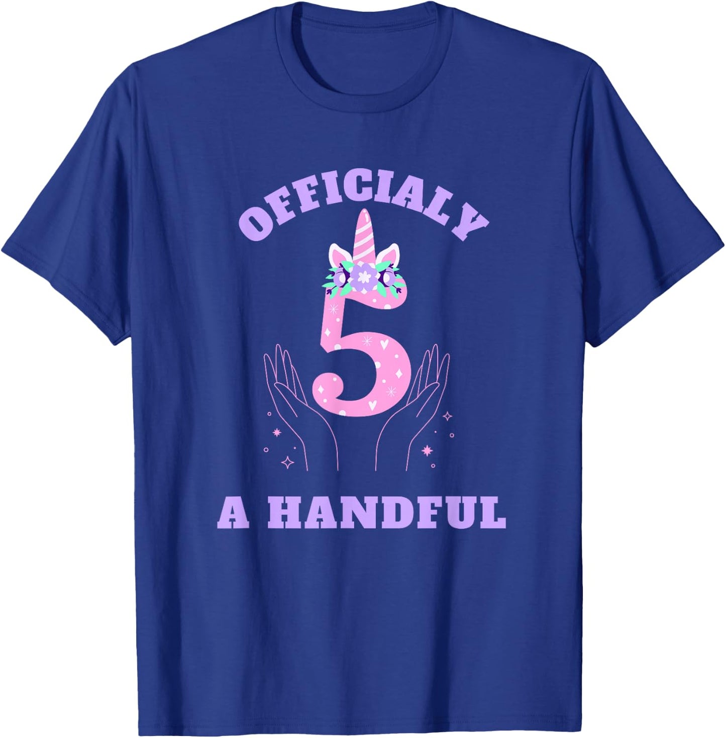 I'm Officially A Handful, Funny Unicorn 5th Birthday idea T-Shirt - T-Shirt | Royal