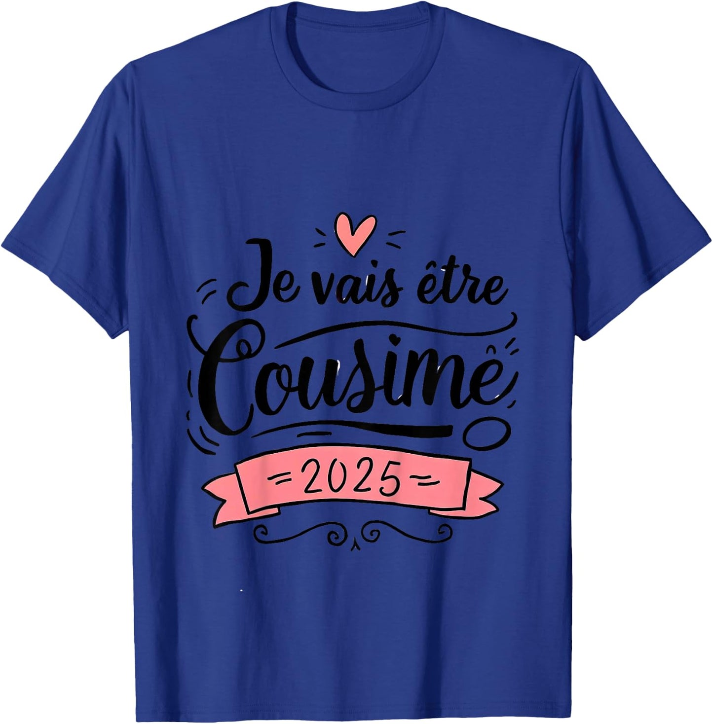 Child I Will Be Cousin 2025 Announcement Pregnancy Future Cousin , white, 2 T-Shirt - T-Shirt | Royal