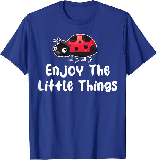 Enjoy the Little Things - Ladybug Lover Entomology Lady Bug T-Shirt - T-Shirt | Royal