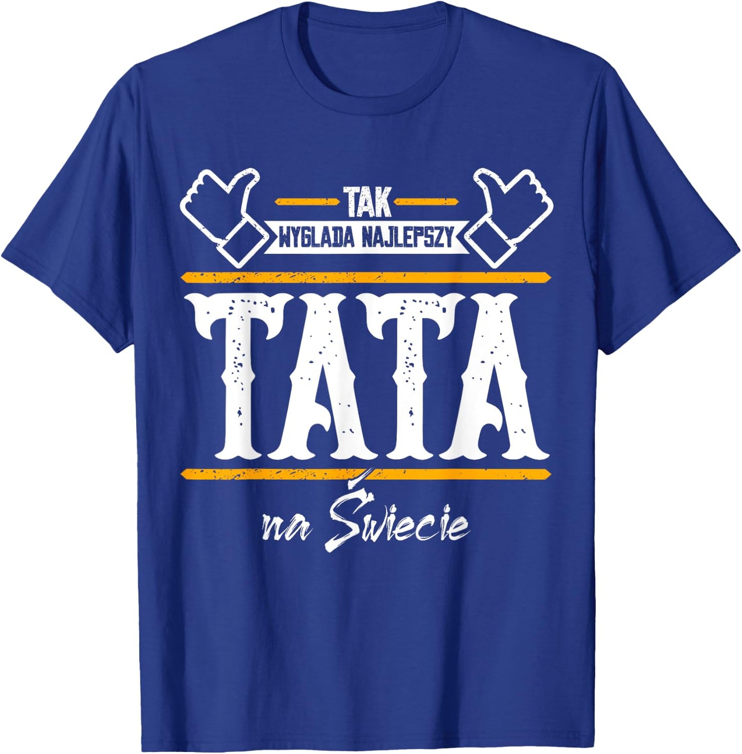 Papa Tak Wyglada najlepszy tata na swiecie Bester Vater Tata T-Shirt - T-Shirt | Royal