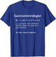 Funny Gastroenterologist GI Doctor Gifts Dictionary T-Shirt - T-Shirt | Royal
