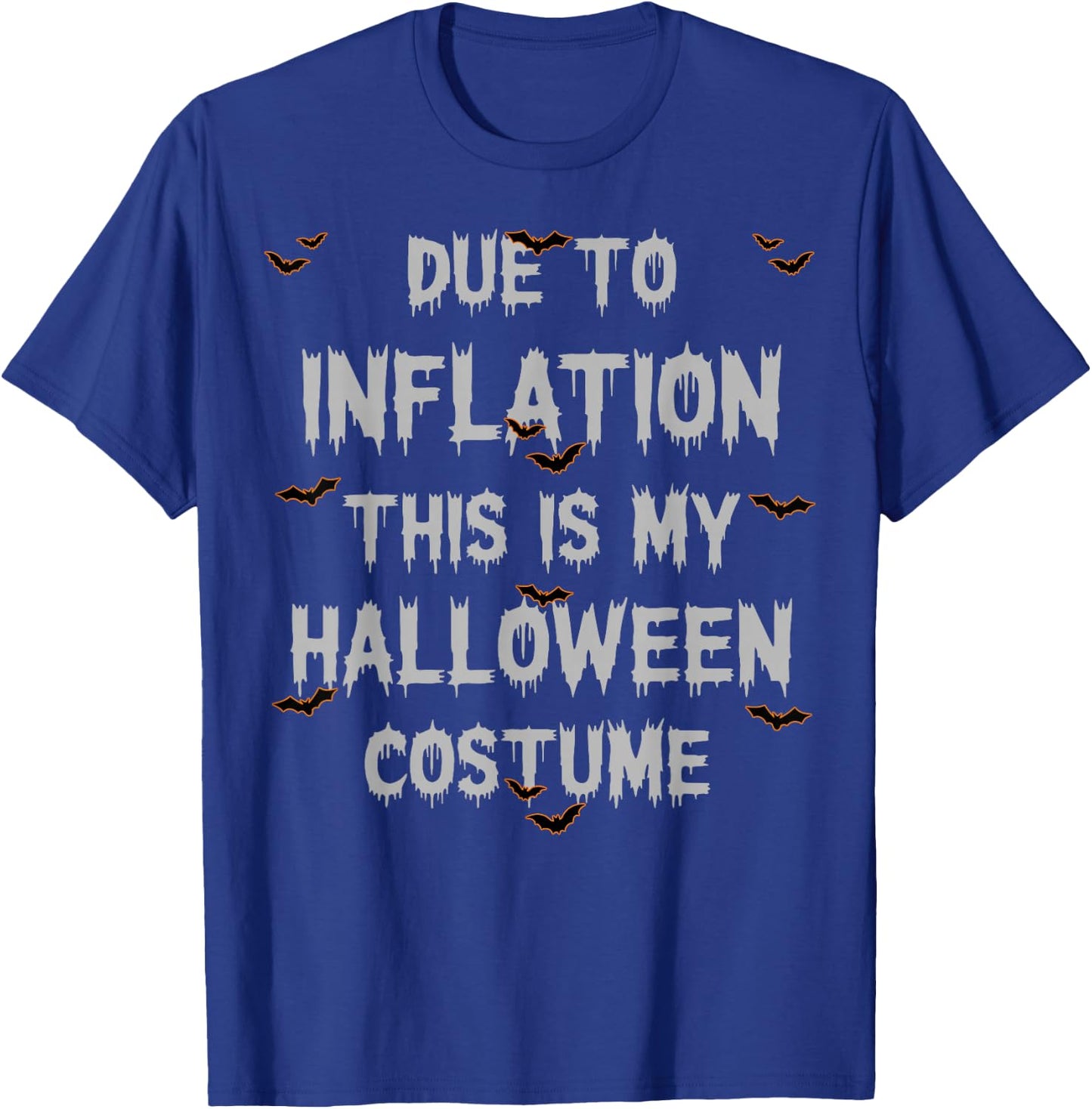 Due to Inflation This is My Halloween Costume Couples T-Shirt - T-Shirt | Royal