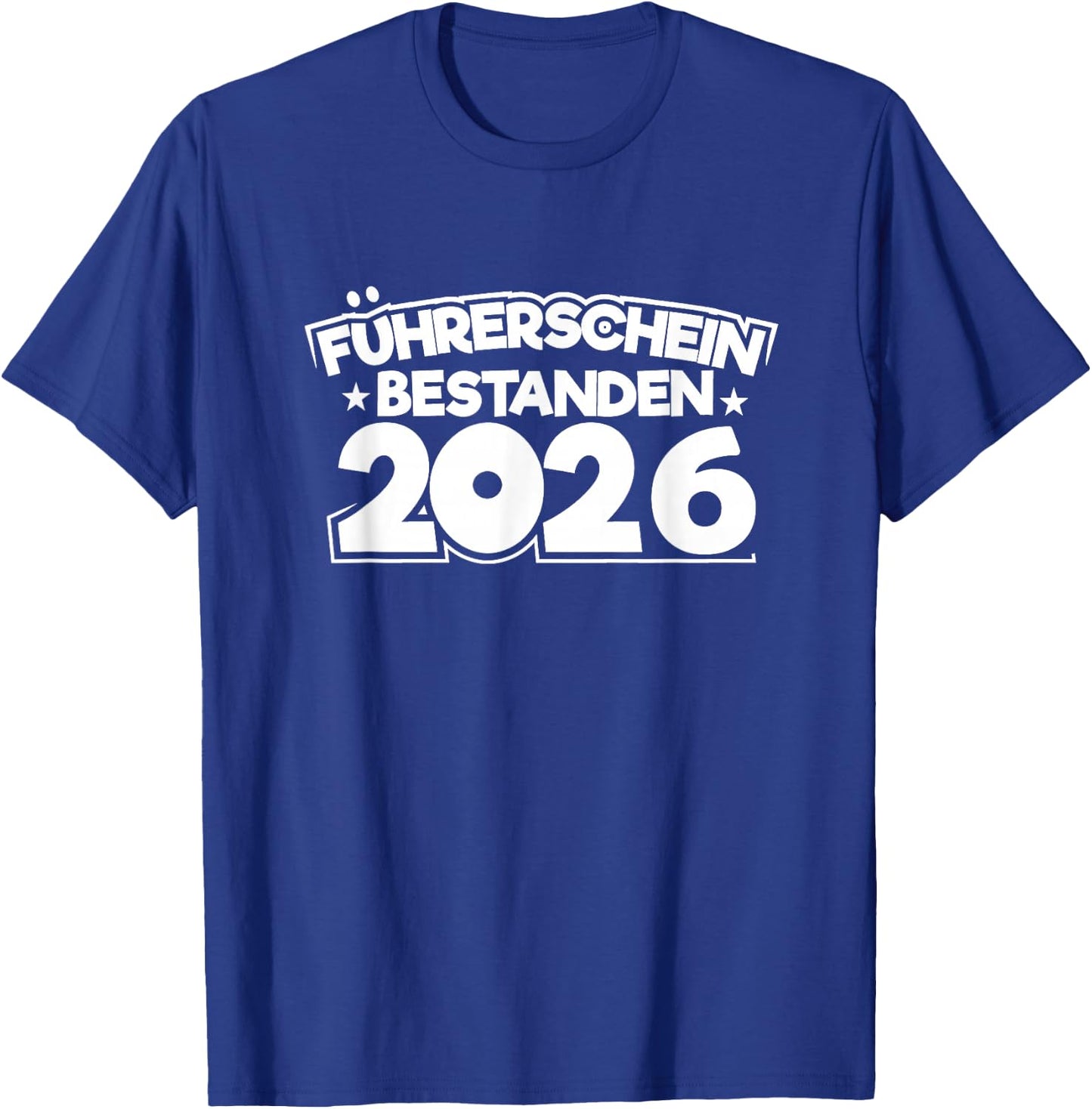 Führerscheinprüfung Führerschein Fahrprüfung bestanden 2026 T-Shirt - T-Shirt | Royal