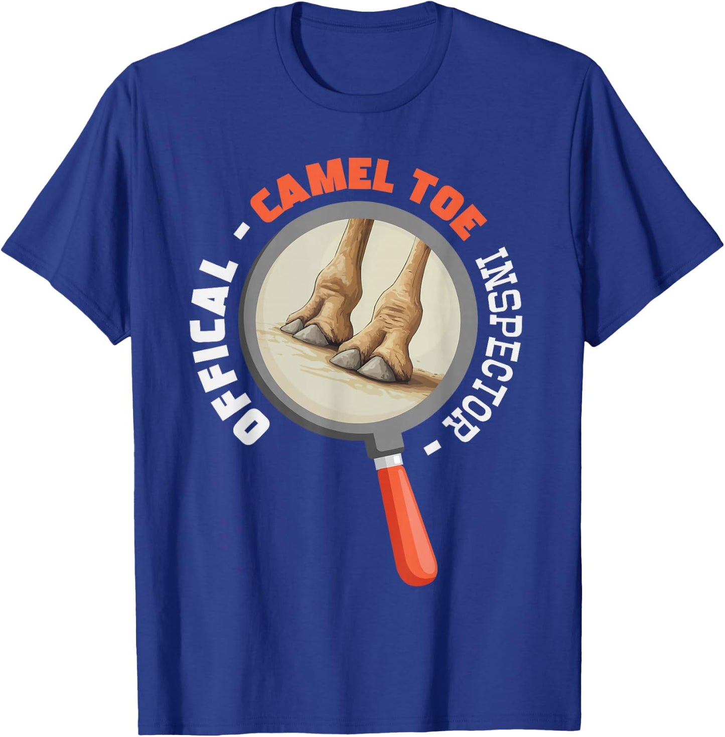 Official Camel Toe Inspector Humor T-Shirt - T-Shirt | Royal