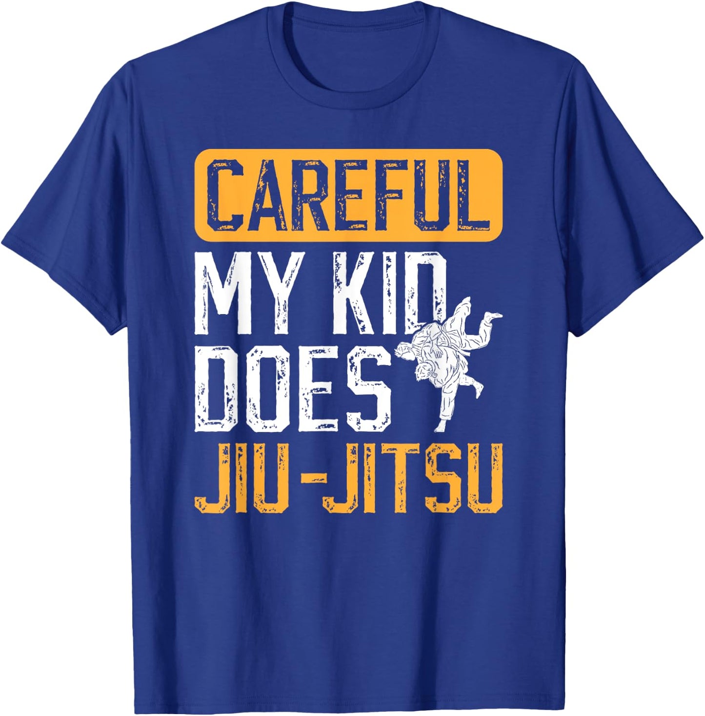 My Kid Does Jiu-Jitsu Dad BJJ Dad Jiu-Jitsu Fighter Father T-Shirt - T-Shirt | Royal