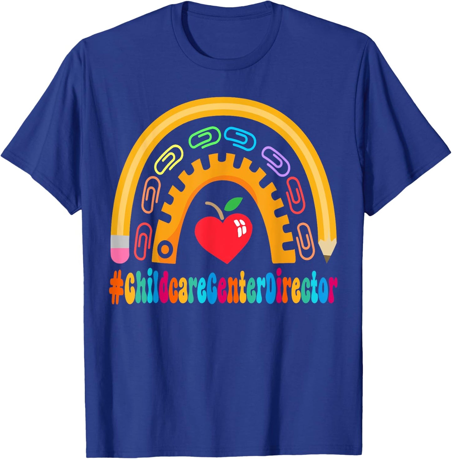 Childcare Center Director Appreciation Back School 100 Day T-Shirt - T-Shirt | Royal