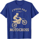 J'Peux Pas J'Ai Motocross Moto Cross Biker Motorcycle Funny T-Shirt - T-Shirt | Royal