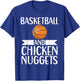 Basketball and Chicken Nuggets T-Shirt - T-Shirt | Royal