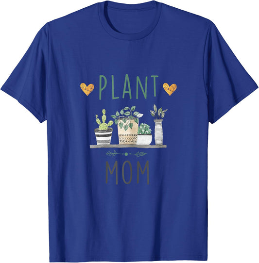 Plant Mom Shirt Plants Lover Mom Gift Cactus Succulent T-Shirt - T-Shirt | Royal