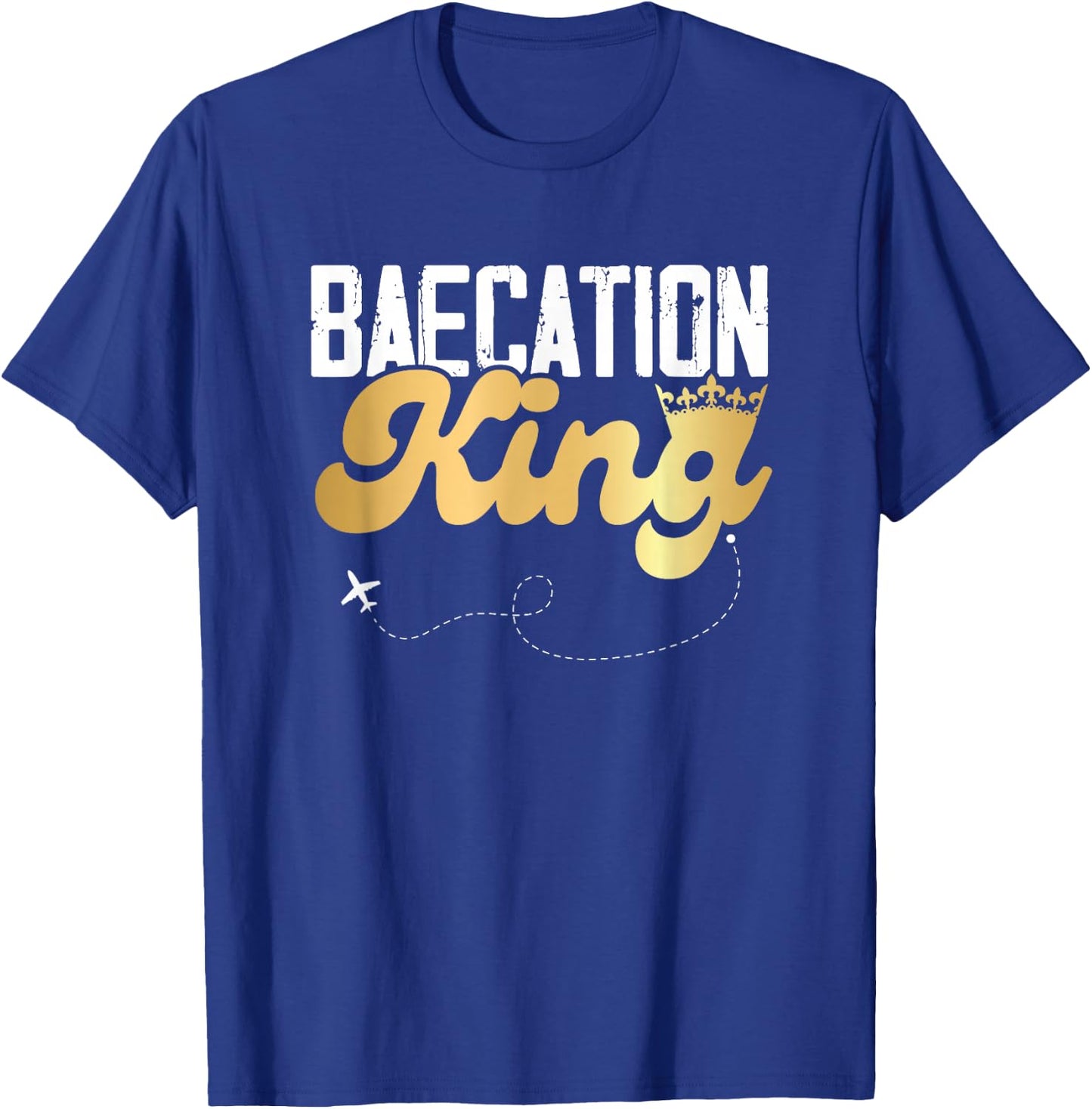 Baecation Couple Matching Vacation Bae Cation Baecation King T-Shirt - T-Shirt | Royal