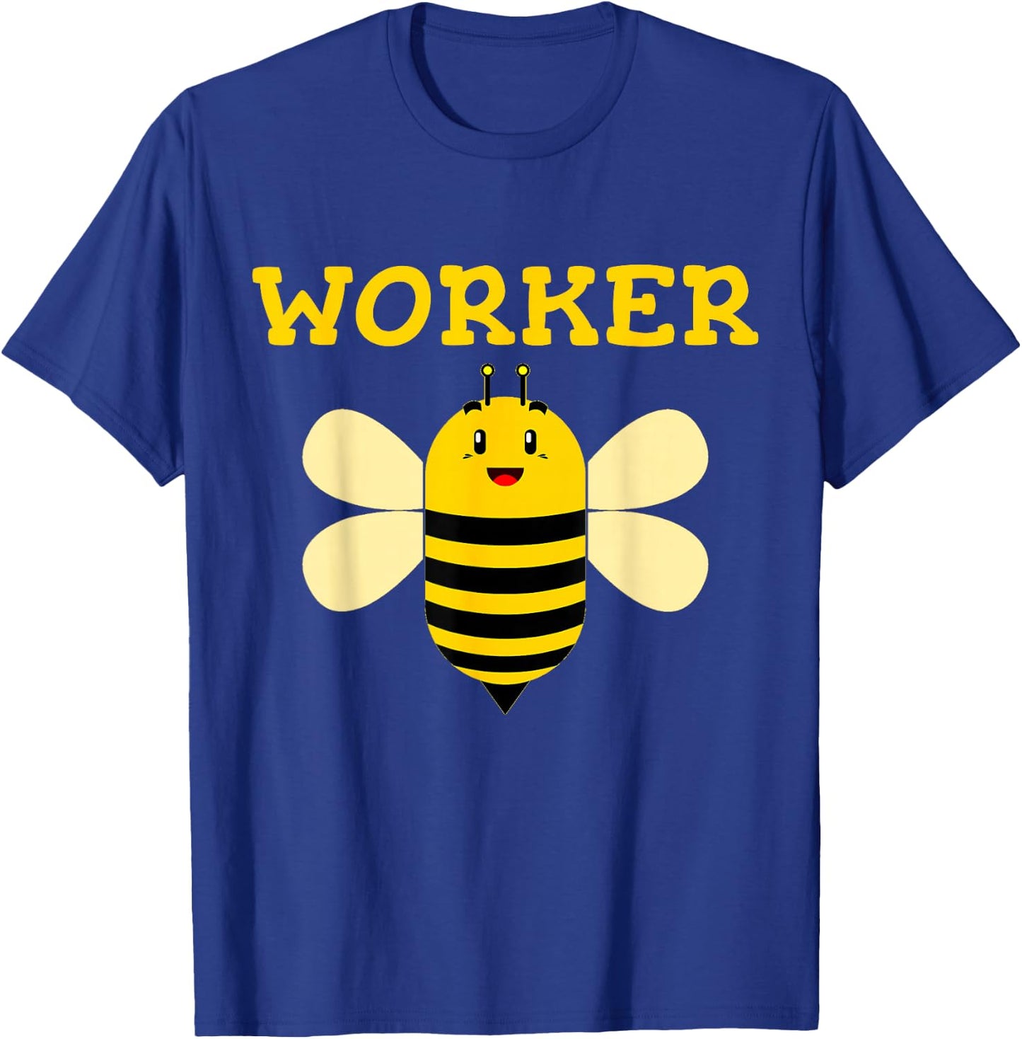 Worker Bee Funny Beekeeping Text Graphic T Shirt T-Shirt - T-Shirt | Royal